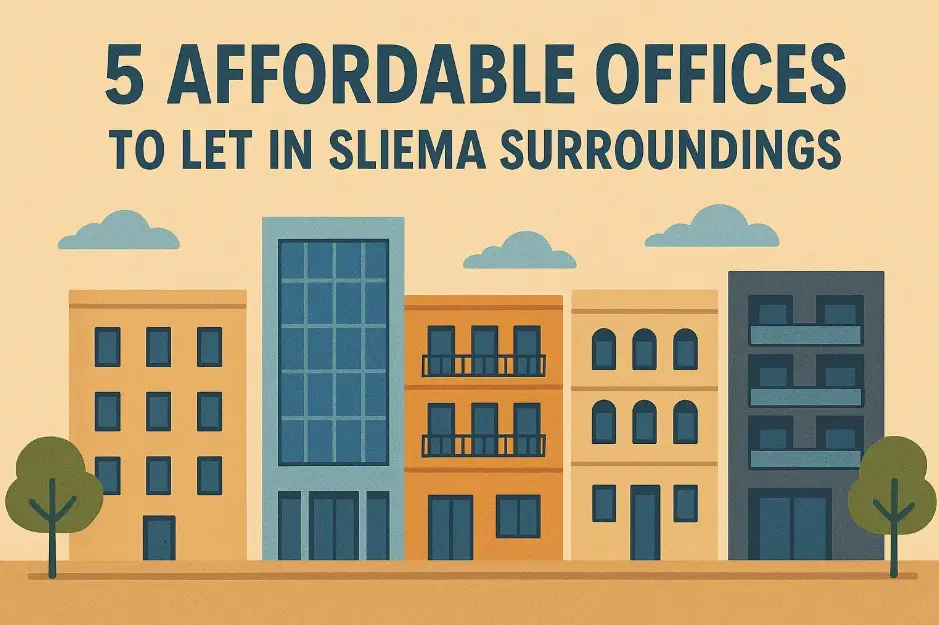 5 Affordable offices to let in Sliema surroundings